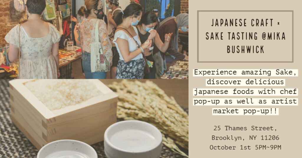 Japanese Craft × Sake Tasting @MIKA Bushwick 10/1/21