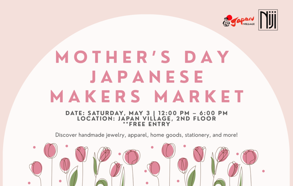 Mother’s Day Japanese Makers market